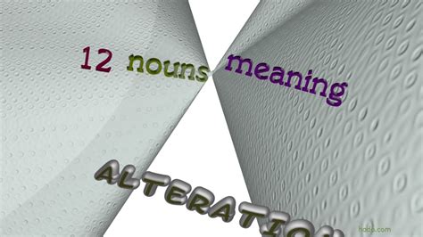 alteration noun .